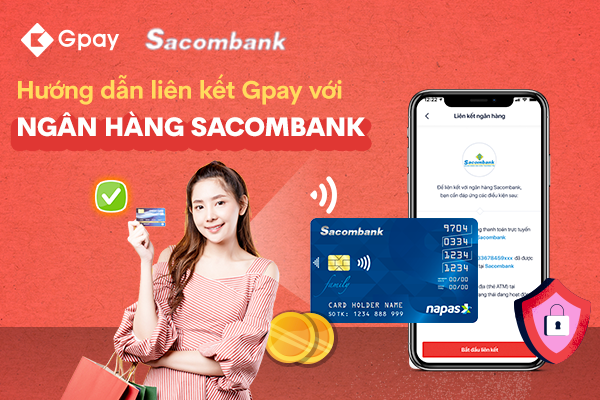 Hướng dẫn liên kết Ví Gpay với tài khoản ngân hàng Sacombank