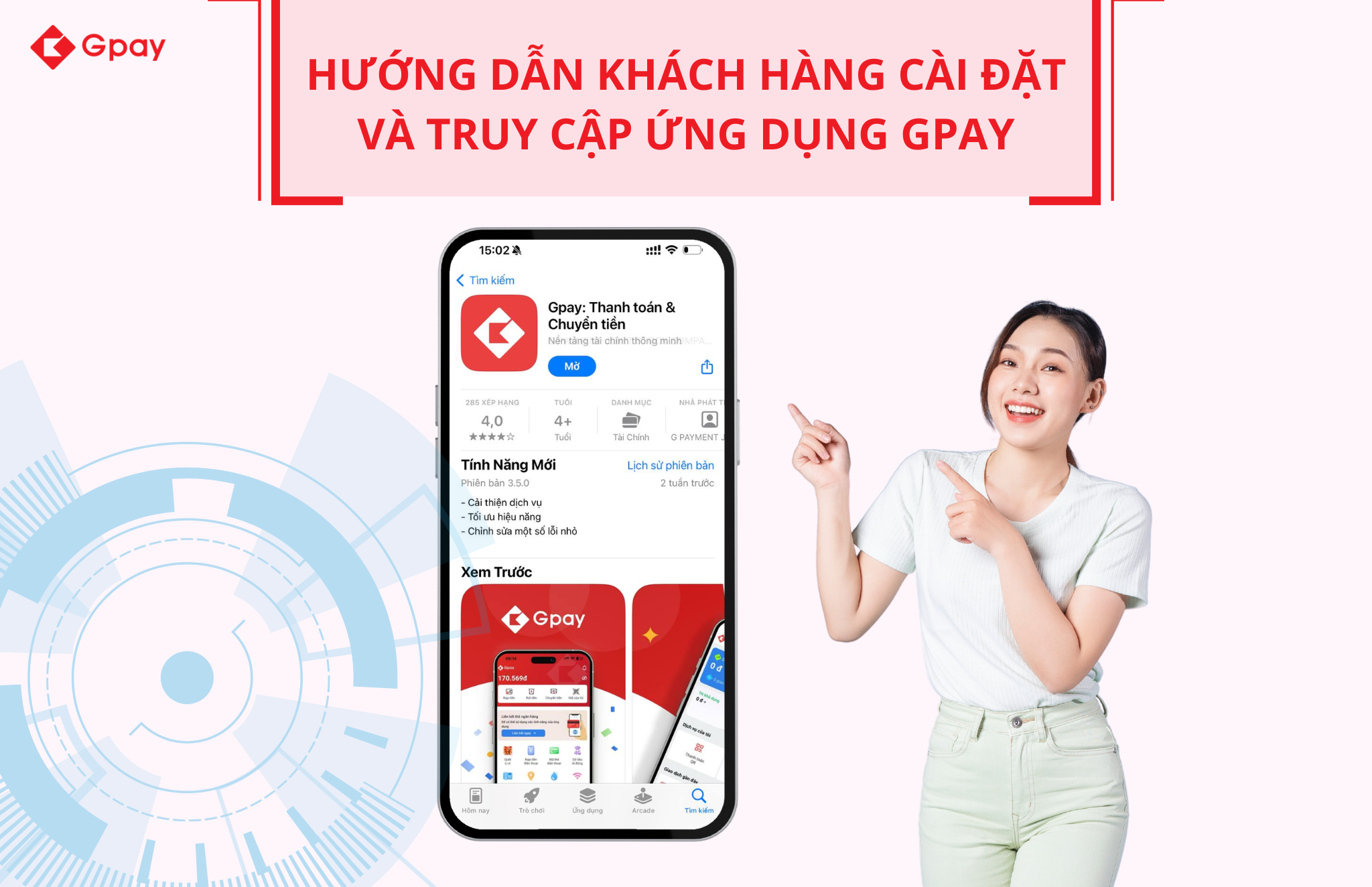 Hướng dẫn khách hàng cài đặt và đăng ký ứng dụng GPAY