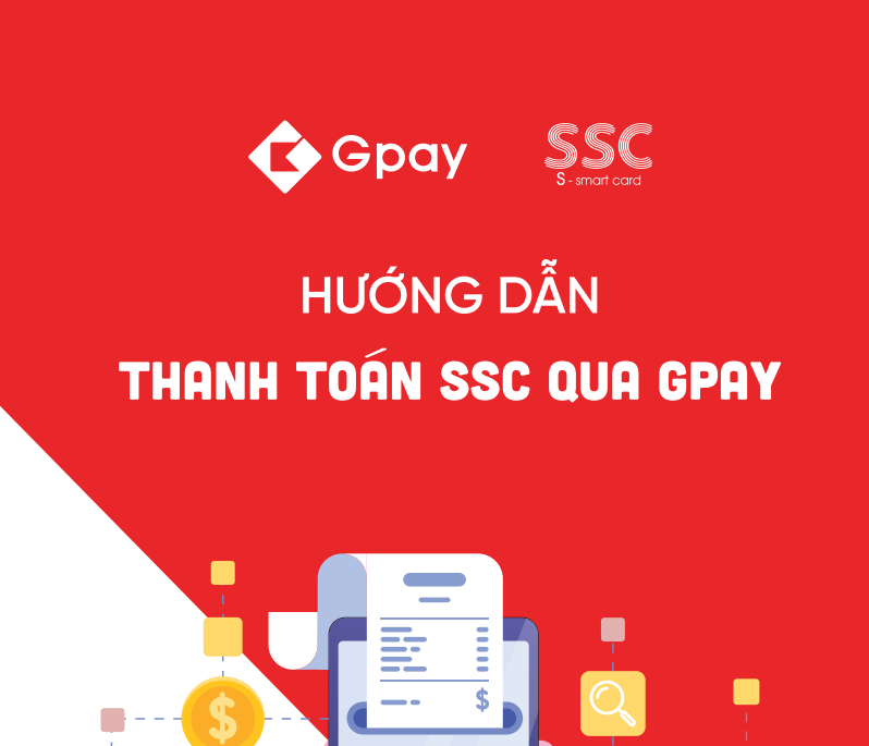 Hướng dẫn thanh toán học phí SSC qua Gpay